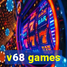 v68 games